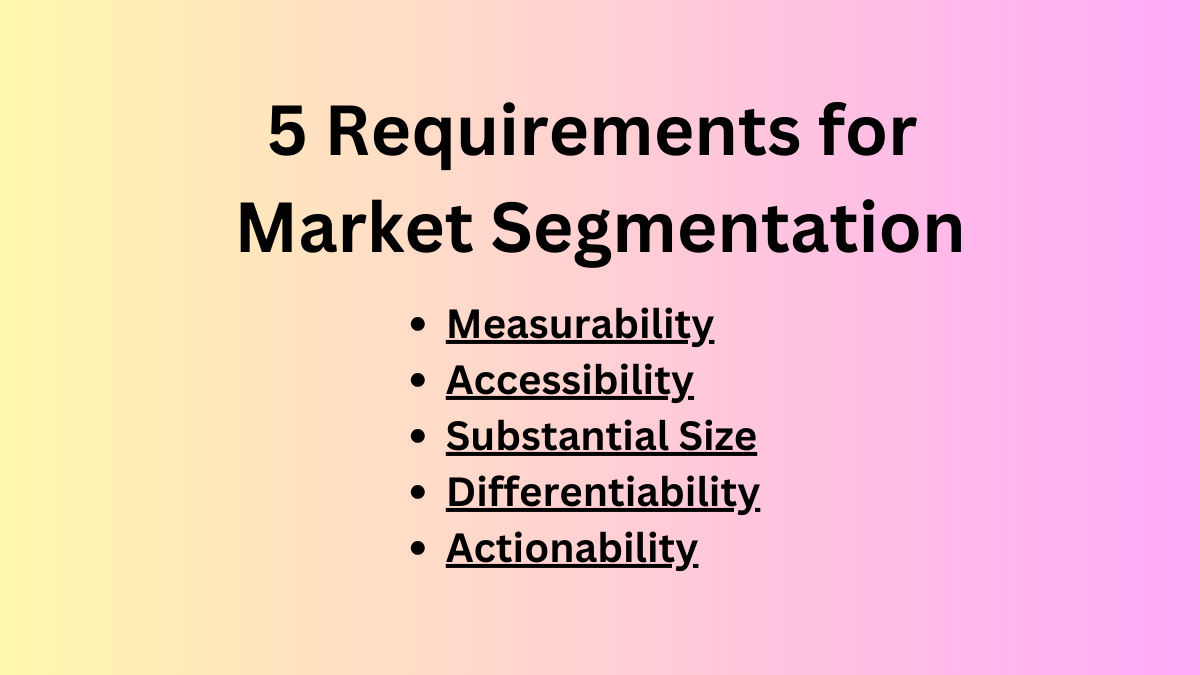 requirements for segmentation