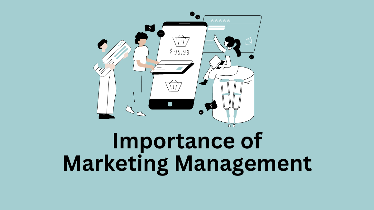 importance of marketing management
