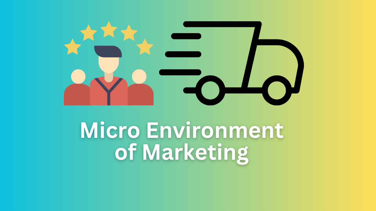 micro environment of marketing