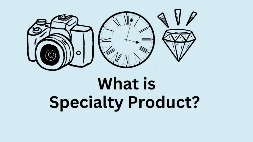 what-is-specialty-product-features-strategies-examples