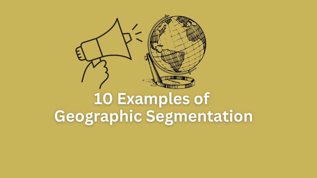 examples of geographic segmentation
