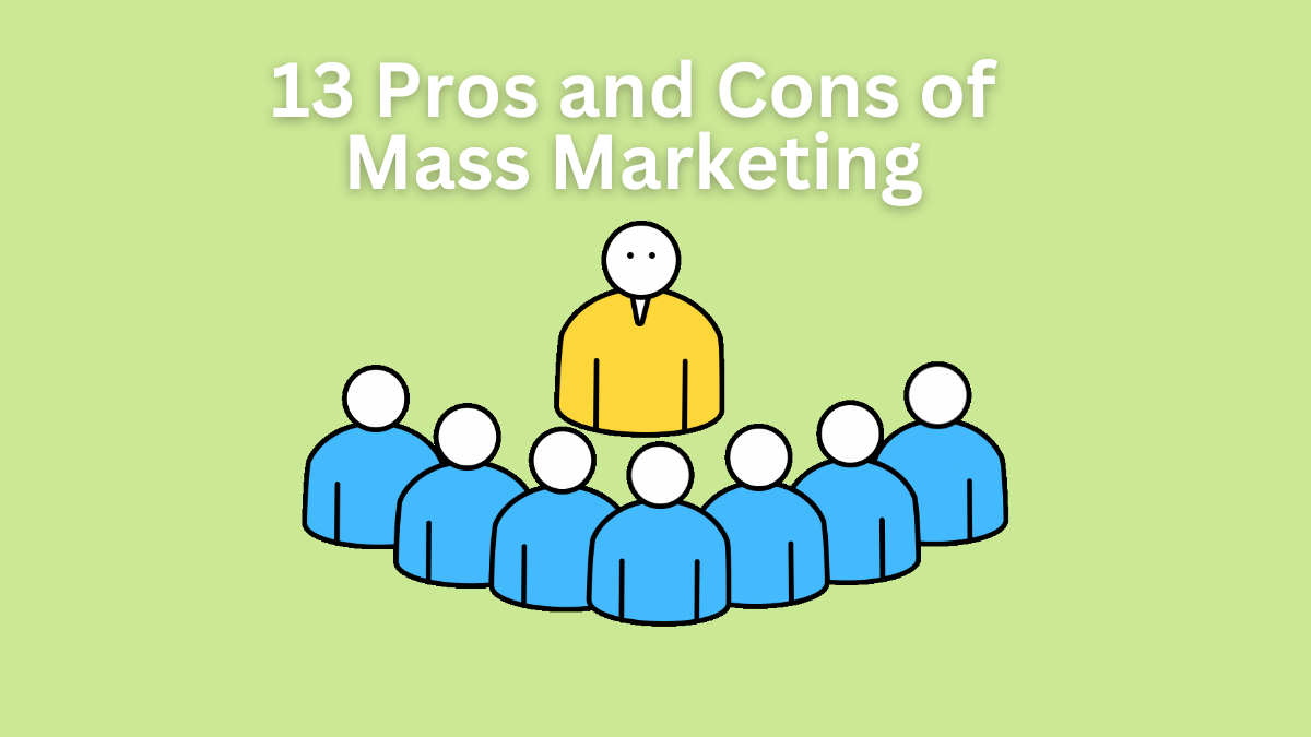 pros and cons of mass marketing