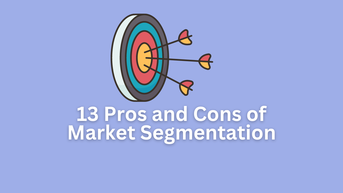 pros and cons of market segmentation