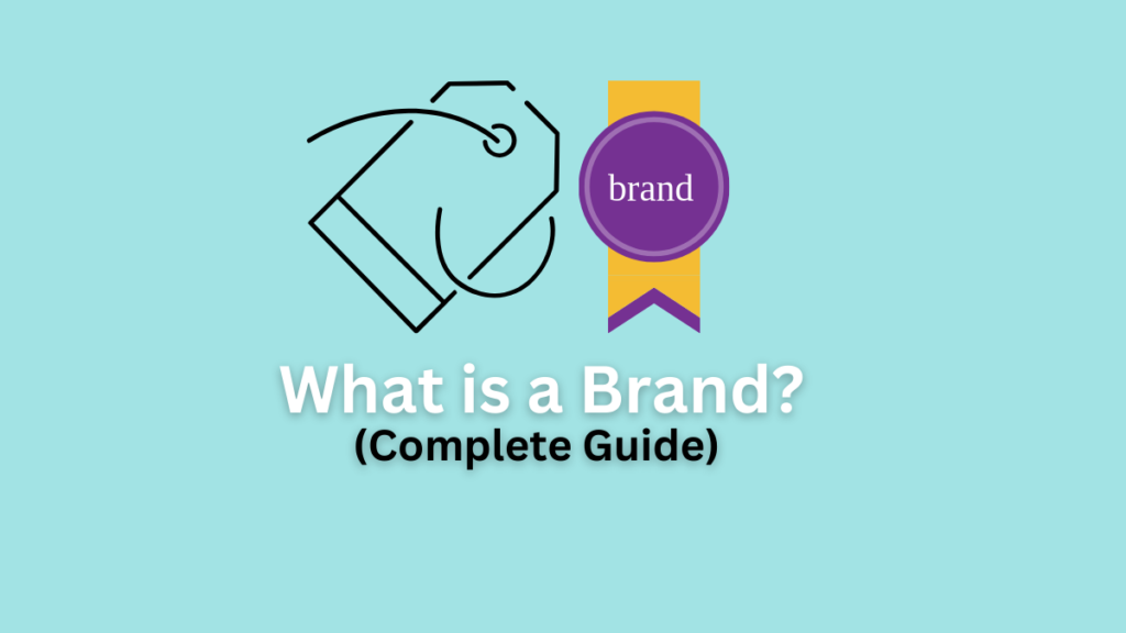 what-is-a-brand-types-elements-examples-creating-a-brand