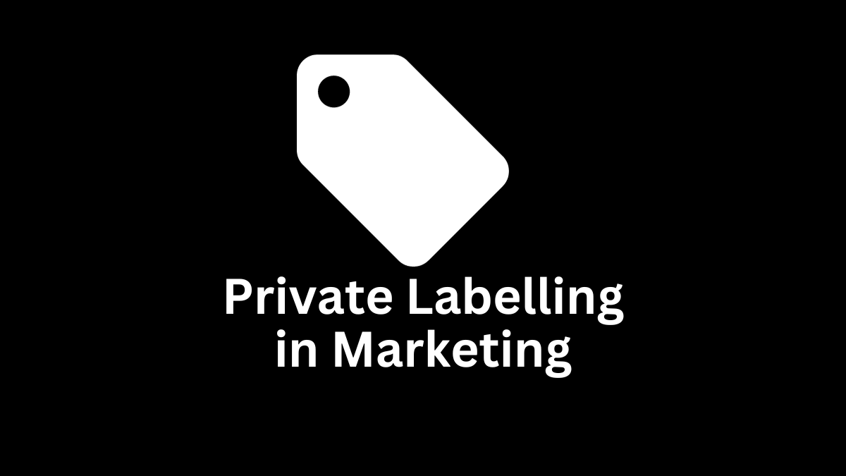 Private Labelling