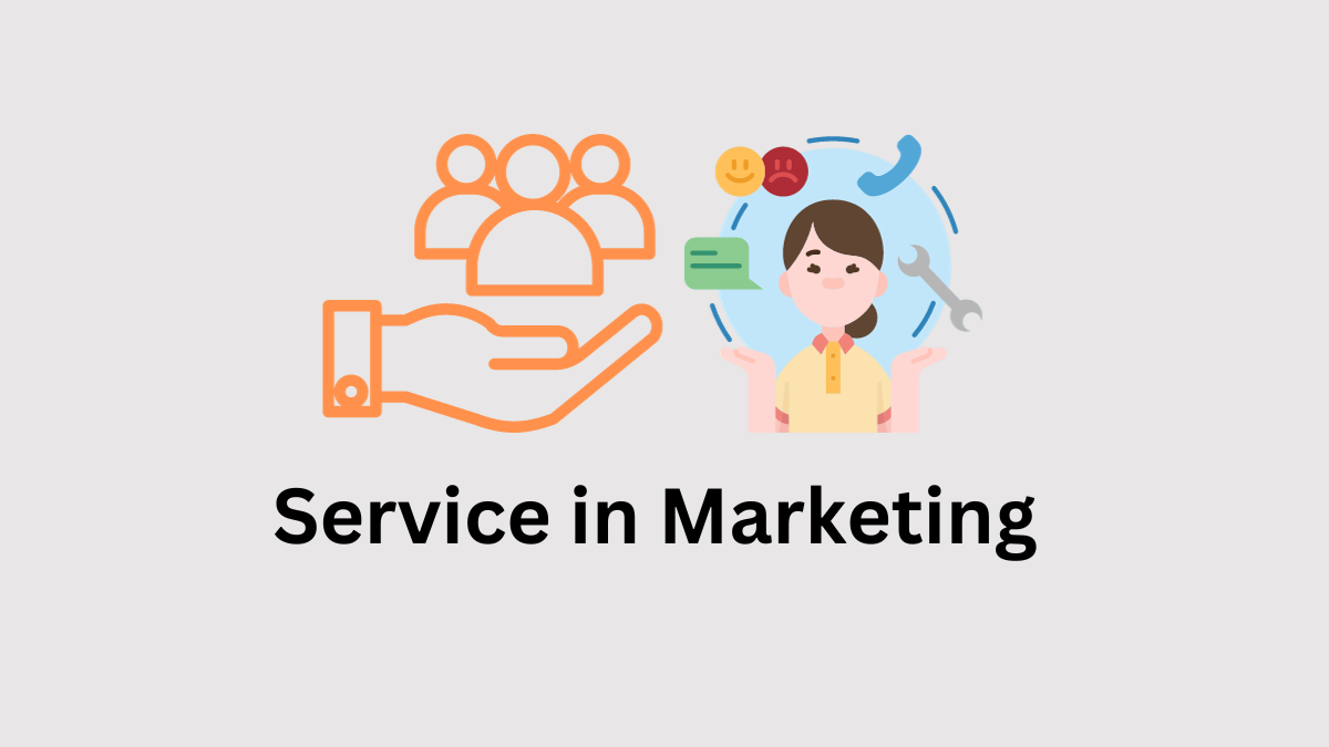 Service in Marketing